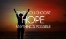 onceyouchoosehopeanythingspossible_zpsfdddaaf0.jpg - 